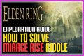How to complete the Mirage Riddle in Elden Ring