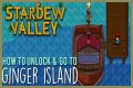 How to get to Ginger Island in Stardew Valley - Repairing Willy's boat