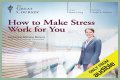 How to Make Stress Work for You: The Torch Podcast